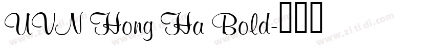 UVN Hong Ha Bold字体转换